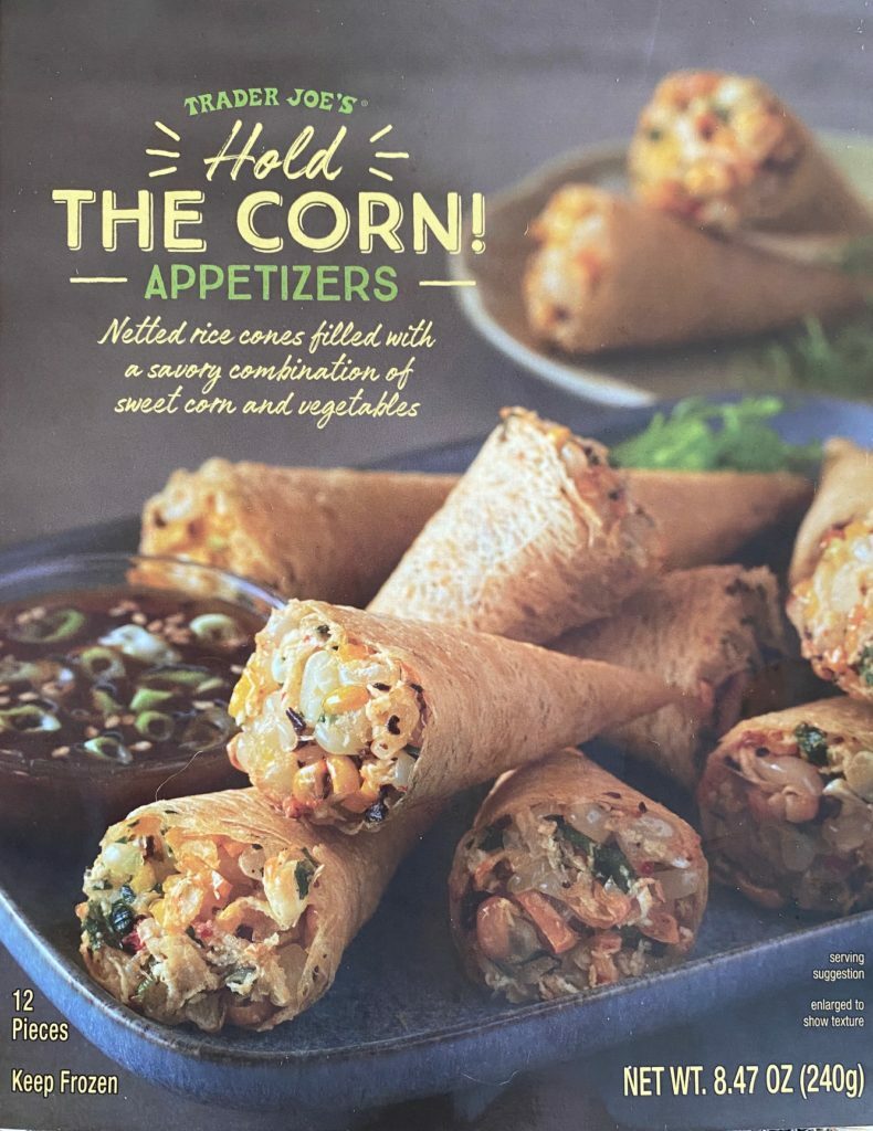 Trader Joe's Hold the Corn appetizers