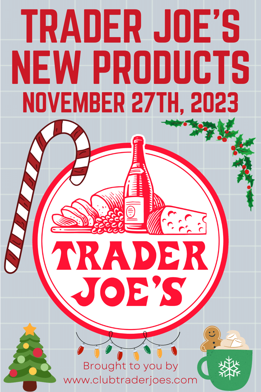 Trader Joe's New Products This Week 11/27/23