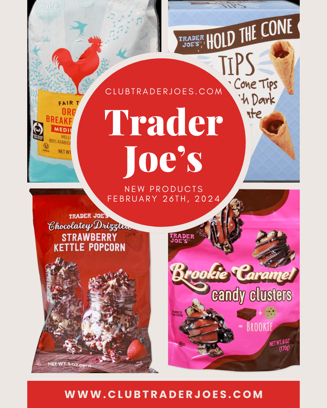 Trader Joe’s New Products This Week 2/26/24 Club Trader Joe