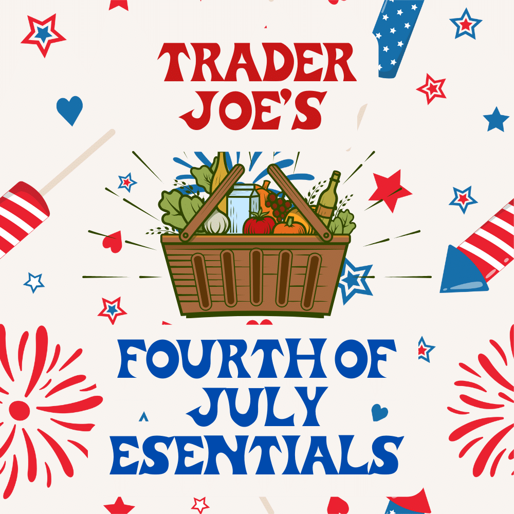 Trader Joe's Fourth of July