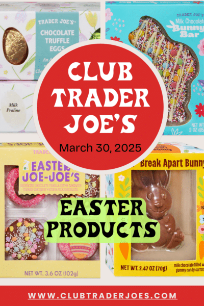 Trader Joe's New Easter Products 2025