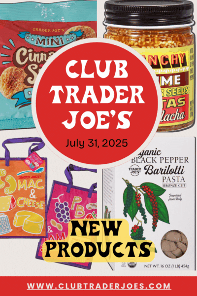 Trader Joe's New Products July 31 2025